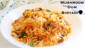 Mushroom dum biryani recipe (With Video)