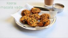 Keerai vadai recipe, Keerai masala vadai