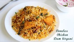 Boneless chicken dum biryani, Chicken dum biryani