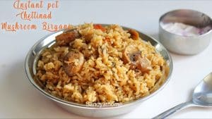 Instant pot biryani recipe, Chettinad mushroom biryani