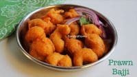Prawn bajii recipe, Eral bajii, Prawn fritters