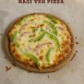 Make healthy ragi veg pizza with 50% millet and wheat flour.