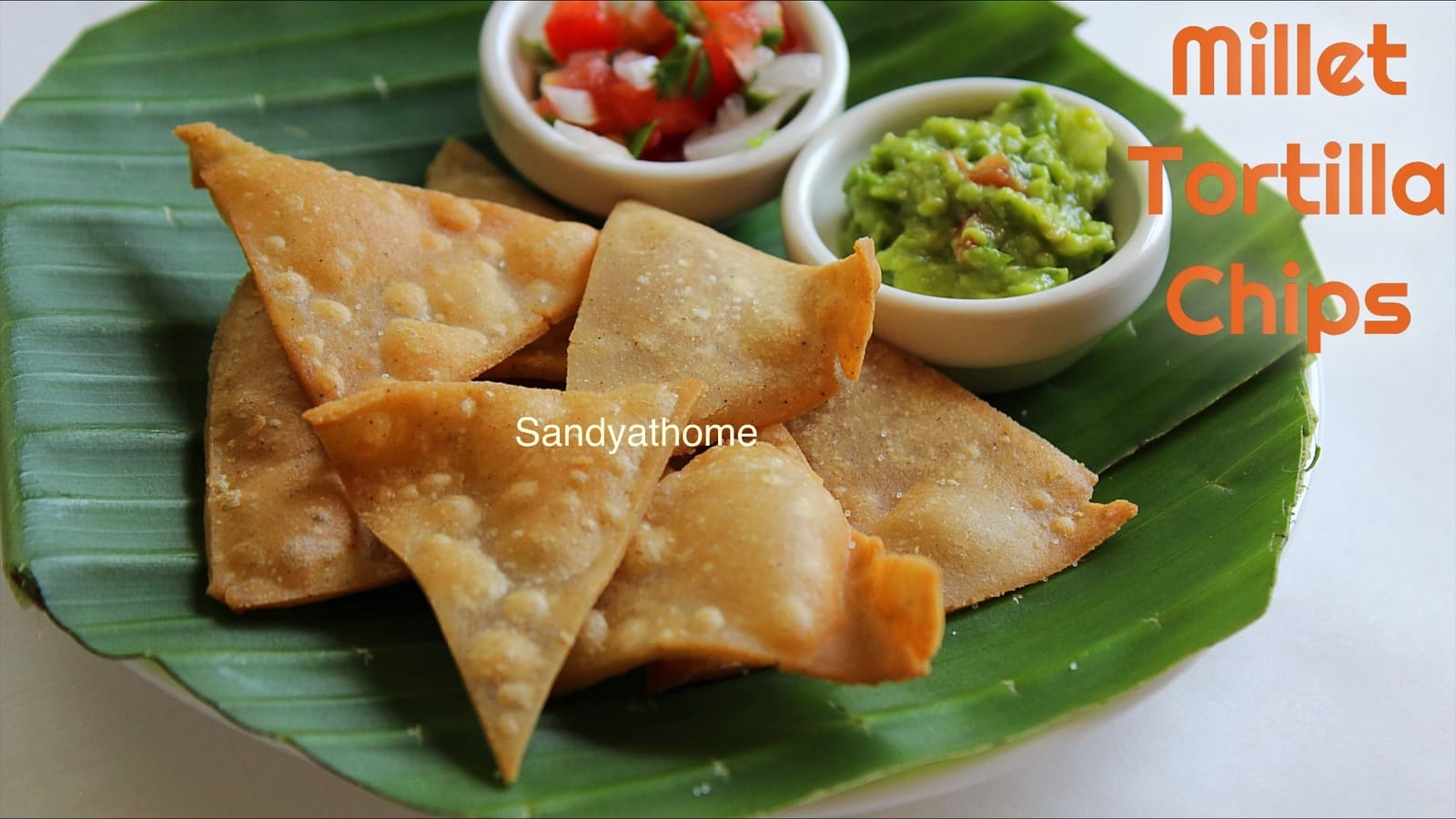 Millet Tortilla Chips, How to make Jowar Tortilla Chips