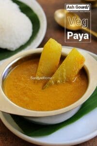 Veg Paya, Ash Gourd Paya, How to make Poosanikai Paya