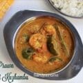 South Indian prawn kaikari kuzhambu with traditional coconut masala, brinjal, and drumstick.