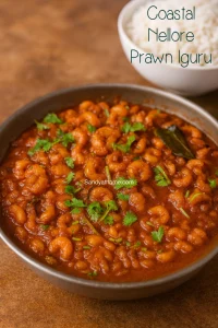 Nellore-Style Prawn Iguru, How to make Royyala Iguru